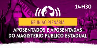 Ações judiciais dos 14% e do redutor são temas de plenária para aposentadas e aposentados