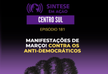 Manifestações de Março! Contra os anti-democráticos | Sintese em Ação – Centro Sul