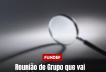 Reunião de Grupo que vai definir e acompanhar o pagamento dos precatórios do FUNDEF acontece no próximo dia 29